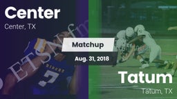 Matchup: Center  vs. Tatum  2018