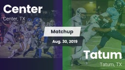 Matchup: Center  vs. Tatum  2019
