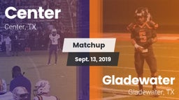 Matchup: Center  vs. Gladewater  2019
