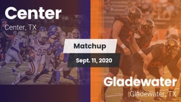 Matchup: Center  vs. Gladewater  2020