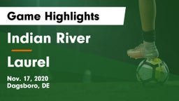 Indian River  vs Laurel  Game Highlights - Nov. 17, 2020