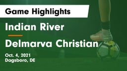 Indian River  vs Delmarva Christian Game Highlights - Oct. 4, 2021