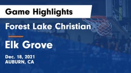 Forest Lake Christian  vs Elk Grove  Game Highlights - Dec. 18, 2021
