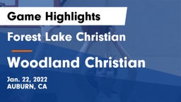 Forest Lake Christian  vs Woodland Christian  Game Highlights - Jan. 22, 2022