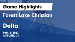 Forest Lake Christian  vs Delta Game Highlights - Feb. 2, 2022