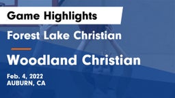 Forest Lake Christian  vs Woodland Christian  Game Highlights - Feb. 4, 2022