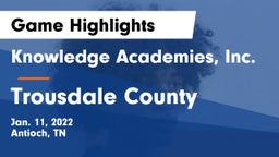 Knowledge Academies, Inc. vs Trousdale County  Game Highlights - Jan. 11, 2022