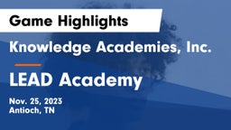 Knowledge Academies, Inc. vs LEAD Academy  Game Highlights - Nov. 25, 2023