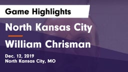 North Kansas City  vs William Chrisman  Game Highlights - Dec. 12, 2019