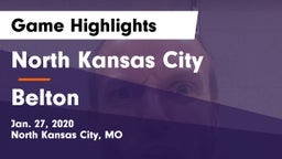 North Kansas City  vs Belton  Game Highlights - Jan. 27, 2020