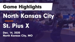 North Kansas City  vs St. Pius X  Game Highlights - Dec. 14, 2020