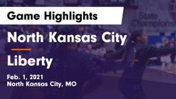 North Kansas City  vs Liberty  Game Highlights - Feb. 1, 2021