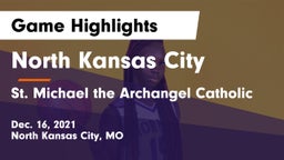 North Kansas City  vs St. Michael the Archangel Catholic  Game Highlights - Dec. 16, 2021