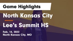 North Kansas City  vs Lee's Summit HS Game Highlights - Feb. 14, 2022
