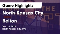 North Kansas City  vs Belton  Game Highlights - Jan. 26, 2023