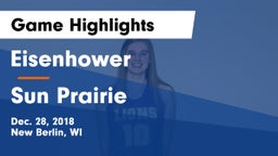 Eisenhower  vs Sun Prairie Game Highlights - Dec. 28, 2018