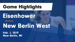 Eisenhower  vs New Berlin West  Game Highlights - Feb. 1, 2019