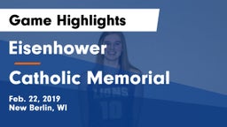 Eisenhower  vs Catholic Memorial Game Highlights - Feb. 22, 2019