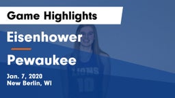 Eisenhower  vs Pewaukee  Game Highlights - Jan. 7, 2020