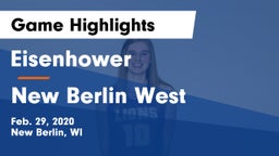 Eisenhower  vs New Berlin West  Game Highlights - Feb. 29, 2020