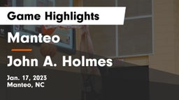 Manteo  vs John A. Holmes  Game Highlights - Jan. 17, 2023