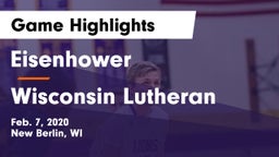 Eisenhower  vs Wisconsin Lutheran  Game Highlights - Feb. 7, 2020
