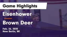 Eisenhower  vs Brown Deer  Game Highlights - Feb. 26, 2020