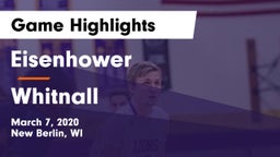 Eisenhower  vs Whitnall  Game Highlights - March 7, 2020