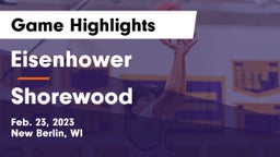 Eisenhower  vs Shorewood  Game Highlights - Feb. 23, 2023