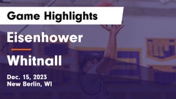 Eisenhower  vs Whitnall  Game Highlights - Dec. 15, 2023