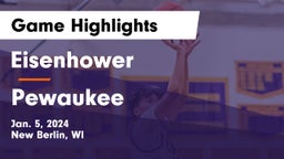 Eisenhower  vs Pewaukee  Game Highlights - Jan. 5, 2024