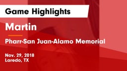 Martin  vs Pharr-San Juan-Alamo Memorial  Game Highlights - Nov. 29, 2018