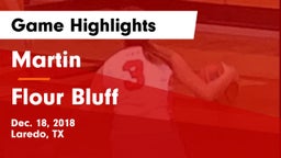 Martin  vs Flour Bluff  Game Highlights - Dec. 18, 2018