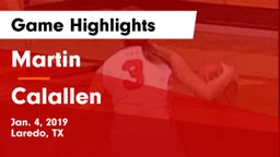 Martin  vs Calallen  Game Highlights - Jan. 4, 2019