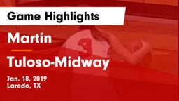 Martin  vs Tuloso-Midway  Game Highlights - Jan. 18, 2019
