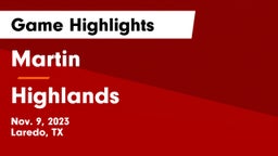 Martin  vs Highlands  Game Highlights - Nov. 9, 2023