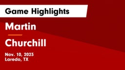 Martin  vs Churchill  Game Highlights - Nov. 10, 2023