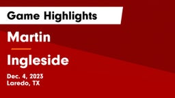 Martin  vs Ingleside  Game Highlights - Dec. 4, 2023