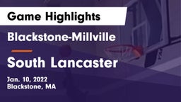 Blackstone-Millville  vs South Lancaster Game Highlights - Jan. 10, 2022