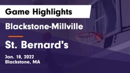 Blackstone-Millville  vs St. Bernard's  Game Highlights - Jan. 18, 2022
