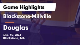 Blackstone-Millville  vs Douglas  Game Highlights - Jan. 15, 2024