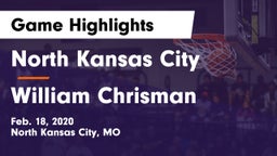 North Kansas City  vs William Chrisman  Game Highlights - Feb. 18, 2020