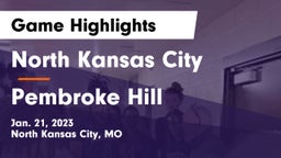 North Kansas City  vs Pembroke Hill  Game Highlights - Jan. 21, 2023