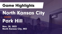 North Kansas City  vs Park Hill  Game Highlights - Nov. 28, 2023