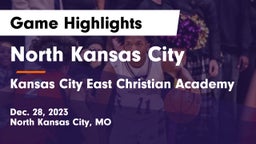 North Kansas City  vs Kansas City East Christian Academy  Game Highlights - Dec. 28, 2023