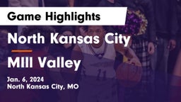 North Kansas City  vs MIll Valley  Game Highlights - Jan. 6, 2024