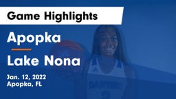 Apopka  vs Lake Nona  Game Highlights - Jan. 12, 2022
