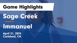 Sage Creek  vs Immanuel  Game Highlights - April 21, 2024
