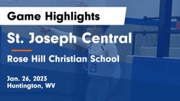 St. Joseph Central  vs Rose Hill Christian School  Game Highlights - Jan. 26, 2023