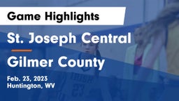 St. Joseph Central  vs Gilmer County  Game Highlights - Feb. 23, 2023